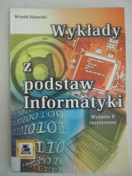 Sikorski Witold - Wykłady z podstaw informatyki