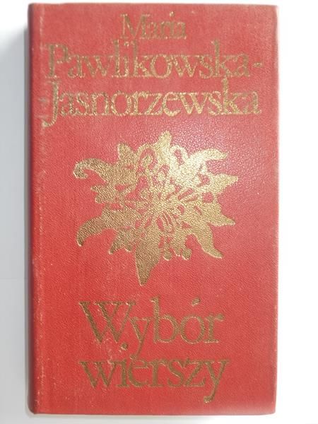 Pawlikowska-Jasnorzewska Maria - Wybór wierszy