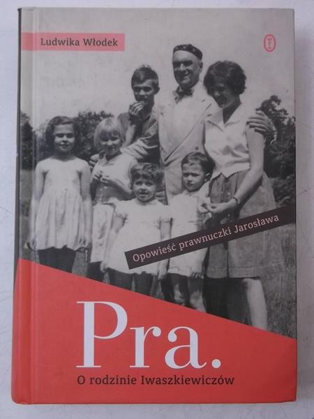 Pra. O rodzinie Iwaszkiewiczów