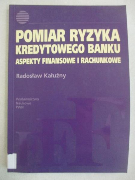 Pomiar ryzyka kredytowego banku