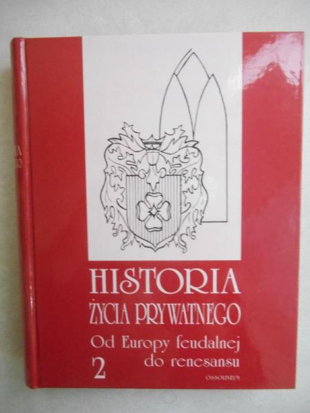 Historia życia prywatnego, Tom II