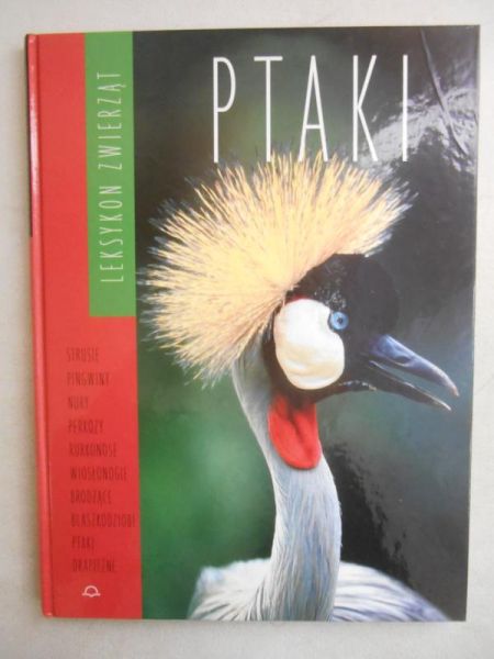 Leksykon zwierząt. Ptaki, Tom I