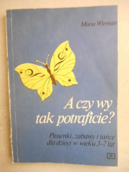 A czy wy tak potraficie?