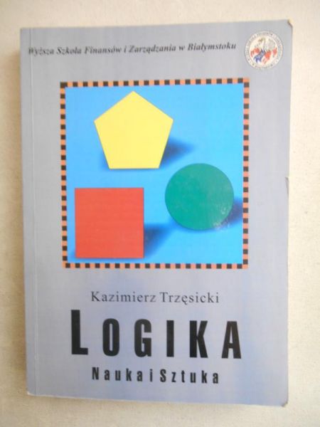 Logika. Nauka i Sztuka
