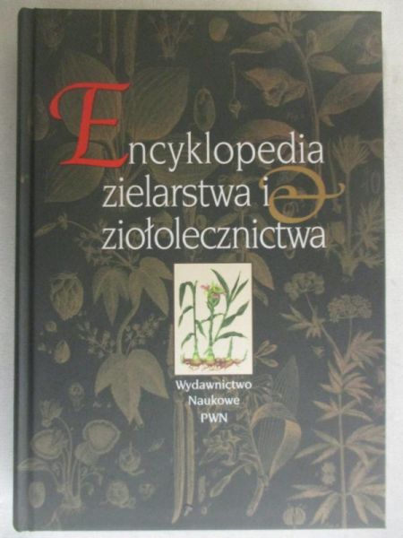 Encyklopedia zielarstwa i ziołolecznictwa