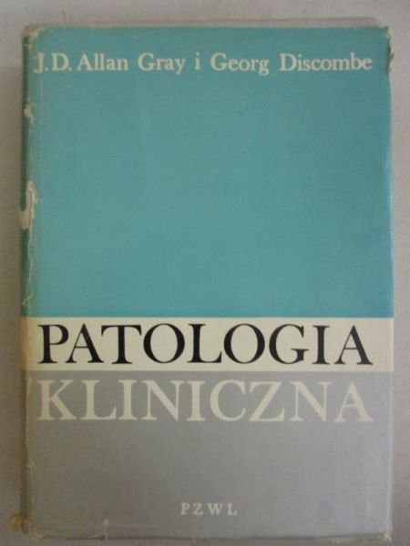 Gray Allan - Patologia kliniczna