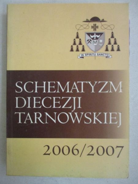 Schematyzm diecezji tarnowskiej 2006/2007