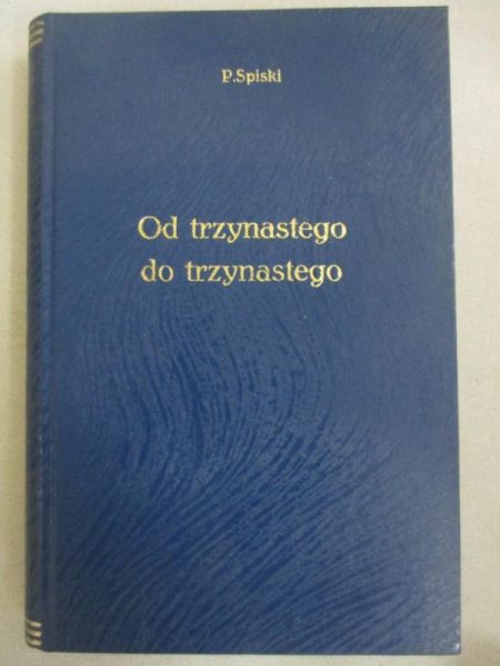 Od trzynastego do trzynastego