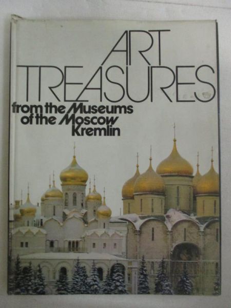 Art Treasures from the Museums of the Moscow Kremlin