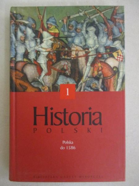 Samsonowicz Henryk - Historia Polski, t. 1