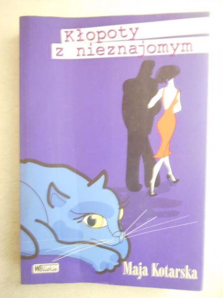 Kłopoty z nieznajomym