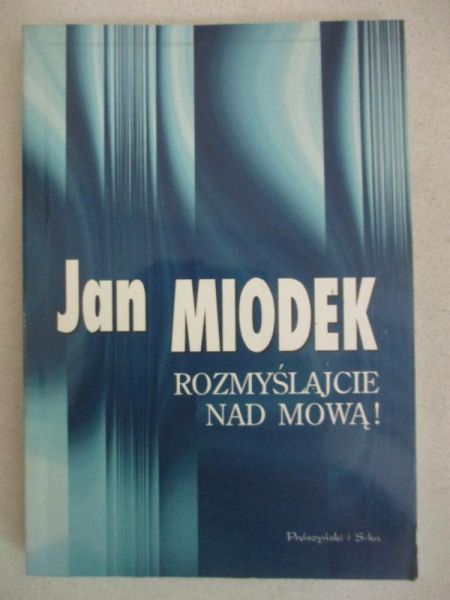 Rozmyślajcie nad mową!