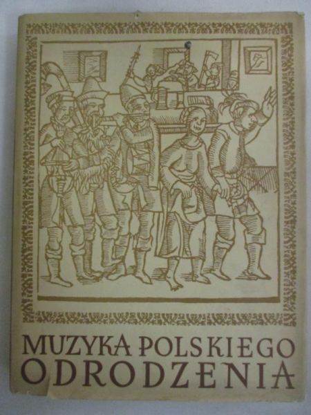 Chomiński Józef - Muzyka polskiego odrodzenia