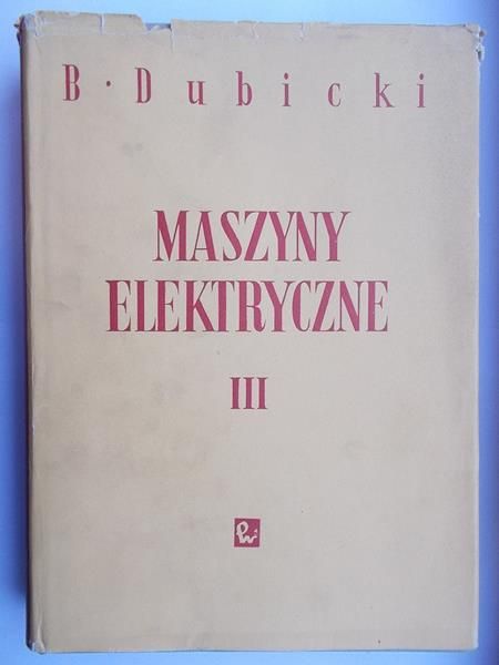 Maszyny Elektryczne, Tom III