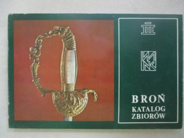 Broń. Katalog zbiorów