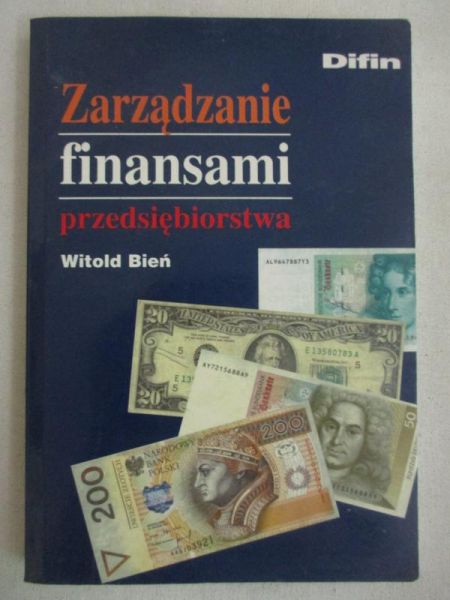Bień Witold - Zarządzanie finansami przedsiębiorstwa