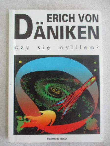 Daniken Erich - Czy się myliłem?