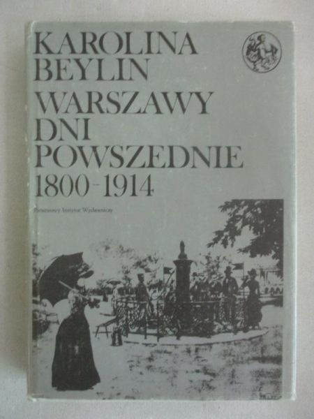 Warszawy dni powszednie 1800-1914