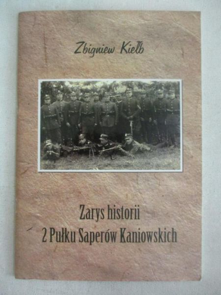 Zarys historii 2 Pułku Saperów Kaniowskich