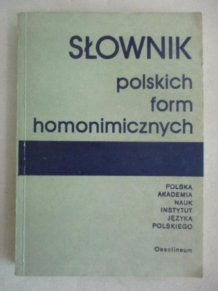 Branicka Teresa (opr.) - Słownik polskich form homonimicznych