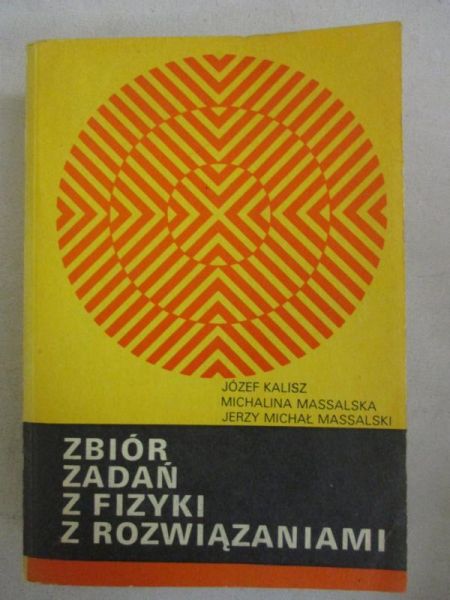 Zbiór zadań z fizyki i rozwiązaniami