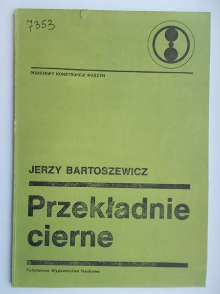 Bartoszewicz Jerzy  - Przekładnie cierne