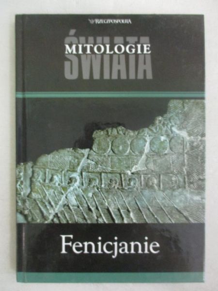 Mitologie świata. Fenicjanie