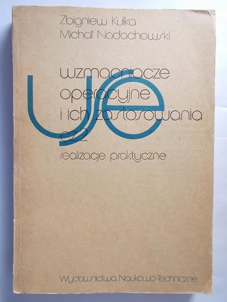 Wzmacniacze operacyjne i ich zastosowania, cz.2