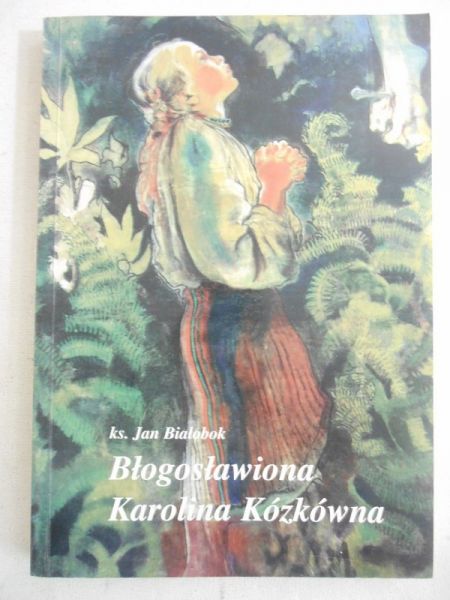 Błogosławiona Karolina Kózkówna
