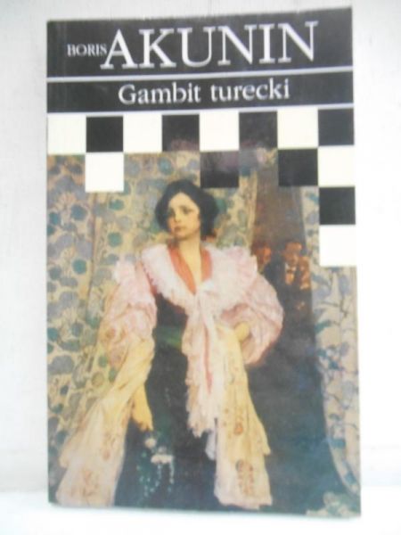 Akunin Boris - Gambit turecki