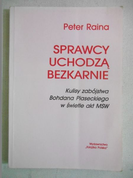 Sprawcy uchodzą bezkarnie