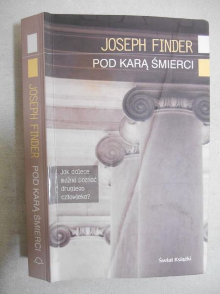 Finder Joseph - Pod karą śmierci