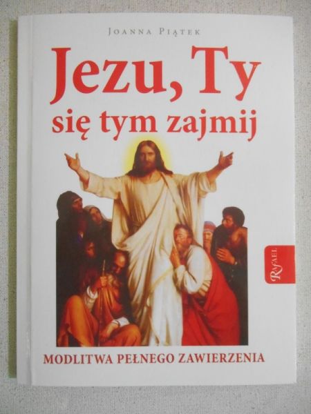 Jezu, ty się tym zajmij