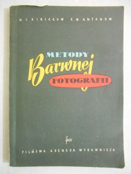 Kiriłłow M. I. - Metody barwnej fotografii