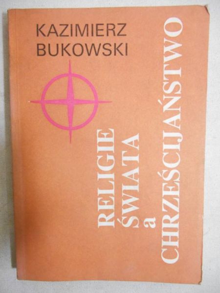 Religie świata a chrześcijaństwo