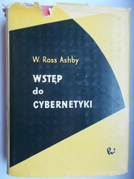 Ashby W. Ross  - Wstęp do cybernetyki