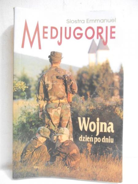 Medjugorje. Wojna dzień po dniu