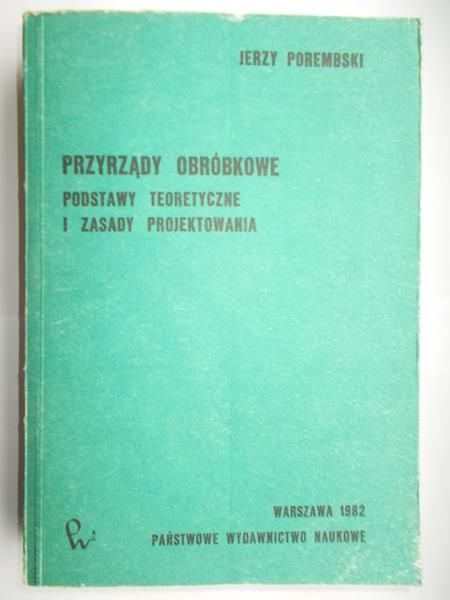 Przyrządy obróbkowe