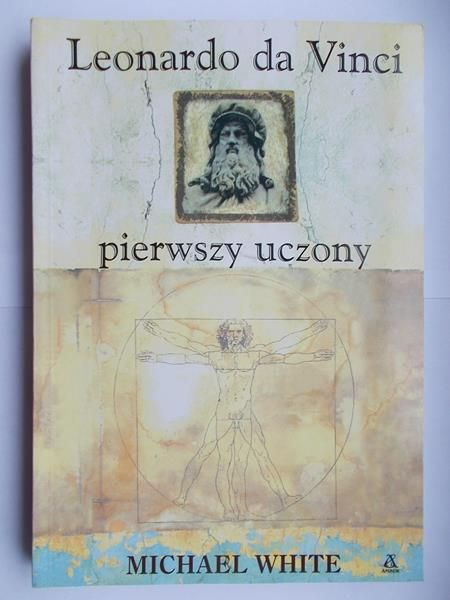 Leonardo da Vinci pierwszy uczony