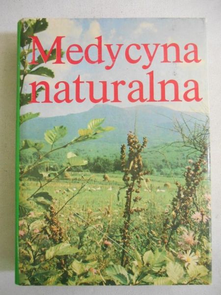 Janicki Kazimierz (red.) - Medycyna naturalna