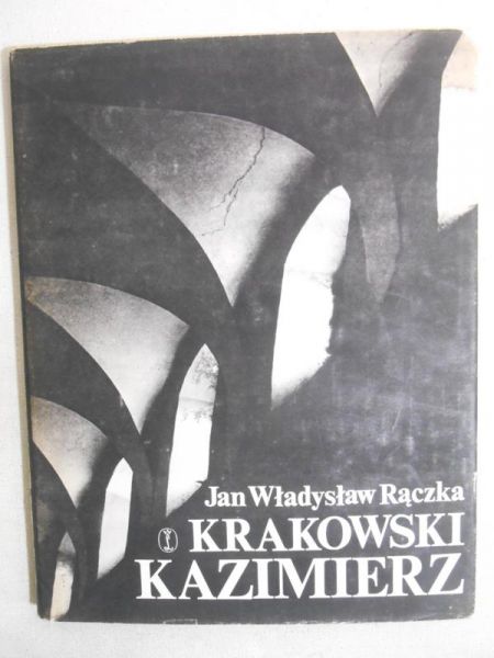Rączka Jan Władysław - Krakowski Kazimierz