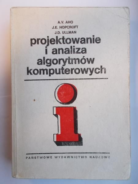 Aho A.V. - Projektowanie i analiza algorytmów komputerowych