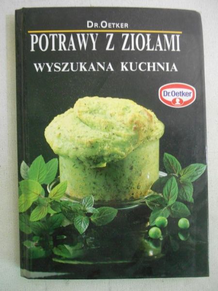 Potrawy z ziołami. Wyszukana kuchnia