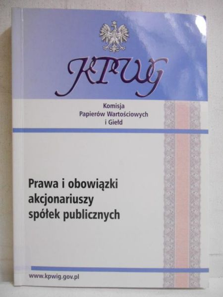 Binek Beata (opr.) - Prawa i obowiązki akcjonariuszy spółek publicznych