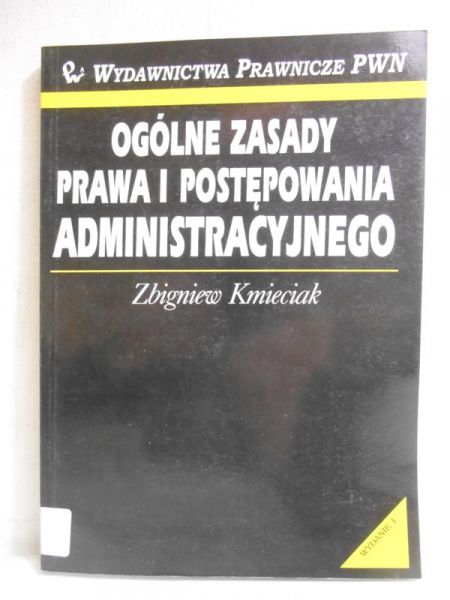 Ogólne zasady prawa i postepowania administracyjnego