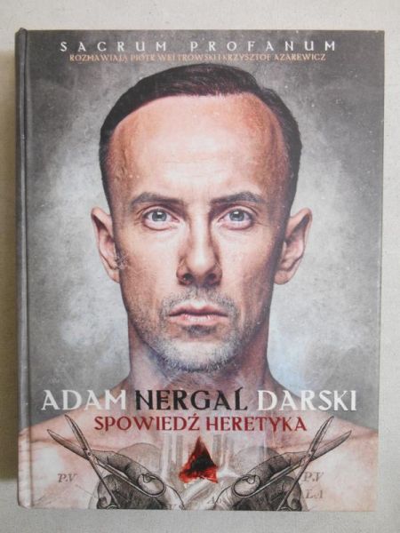 Darski Adam "Nergal" - Spowiedź heretyka