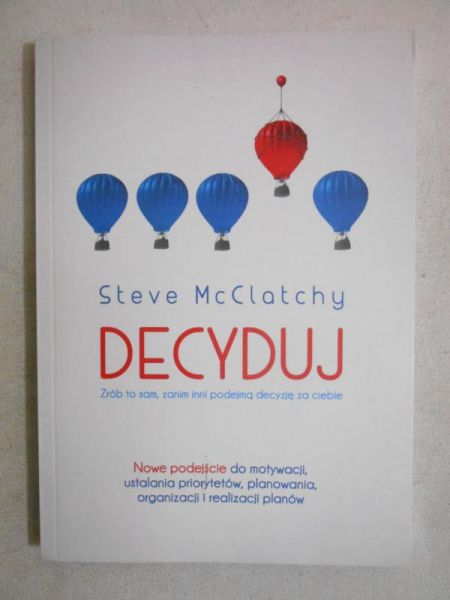 McClatchy Steve - Decyduj