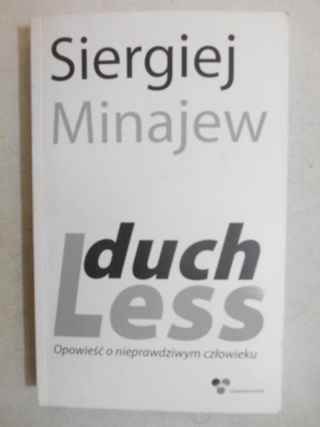 Duchless. Opowieść o nieprawdziwym człowieku