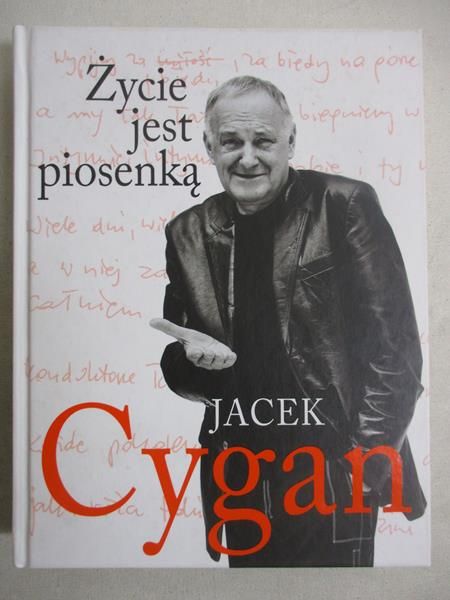 Cygan Jacek - Życie jest piosenką