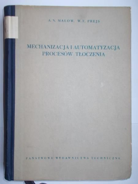 Mechanizacja i automatyzacja procesów tłoczenia